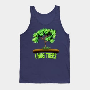 I Hug Trees Tank Top